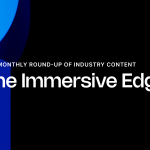 The Immersive Edge: August 2026: 31  industry resources