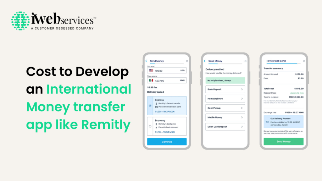 How Much Does Cost to Develop International Money Transfer App like Remitly